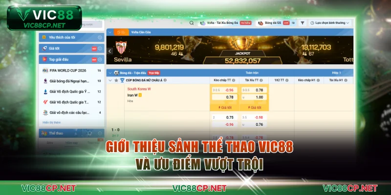 Giới thiệu sảnh thể thao VIC88 và ưu điểm vượt trội