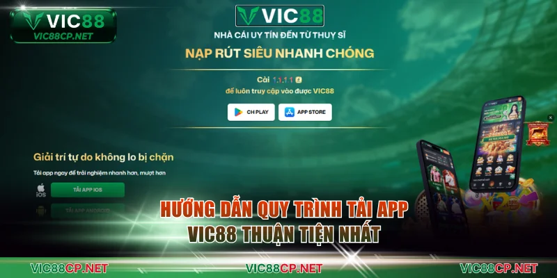 Hướng dẫn quy trình tải app VIC88 thuận tiện nhất
