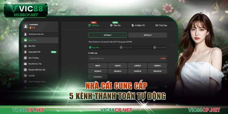 Nhà cái cung cấp 5 kênh thanh toán tự động
