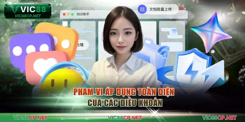 Phạm vi áp dụng toàn diện của các điều khoản