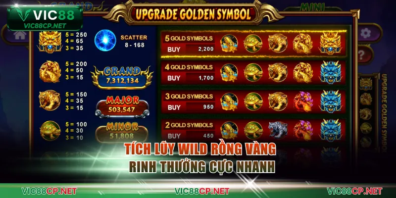 Tích lũy Wild Rồng Vàng rinh thưởng cực nhanh