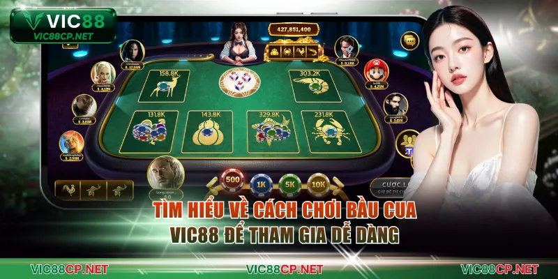 Tìm hiểu về cách chơi Bầu Cua VIC88 để tham gia dễ dàng