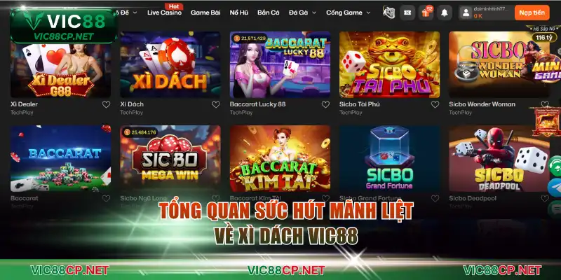 Tổng quan sức hút mãnh liệt về Xì Dách VIC88