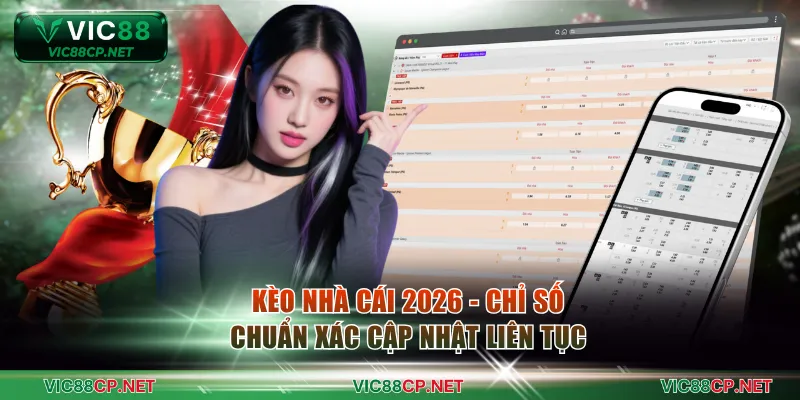 Kèo Nhà Cái 2026