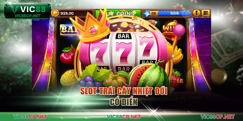 Slot Trái Cây Nhiệt Đới cổ điển